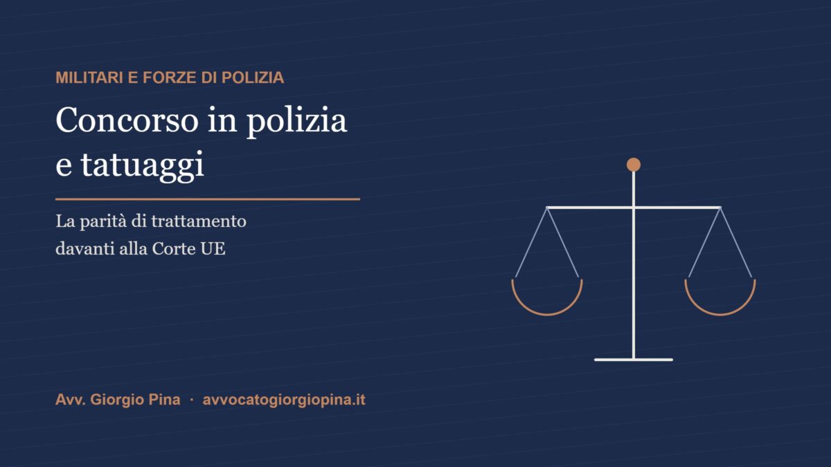 Concorso in polizia, tatuaggi e parità di trattamento davanti alla Corte UE