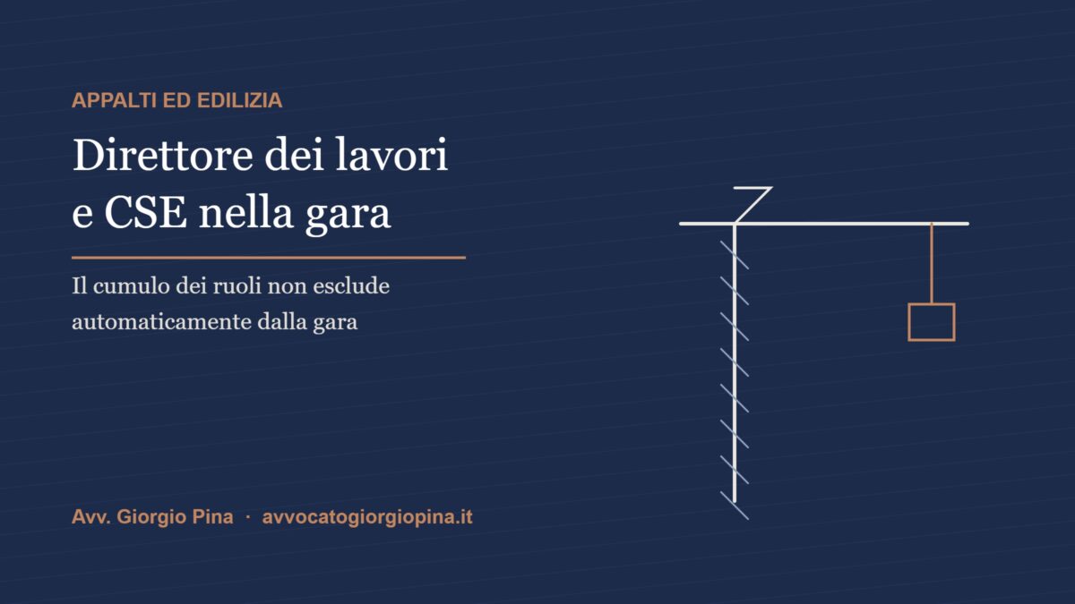 Direttore dei lavori e coordinatore per la sicurezza nella gara pubblica