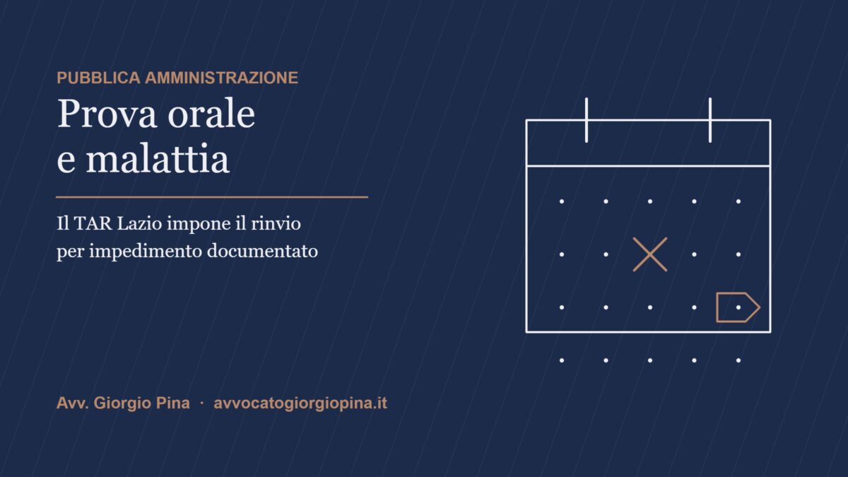 Prova orale e malattia: il rinvio è dovuto