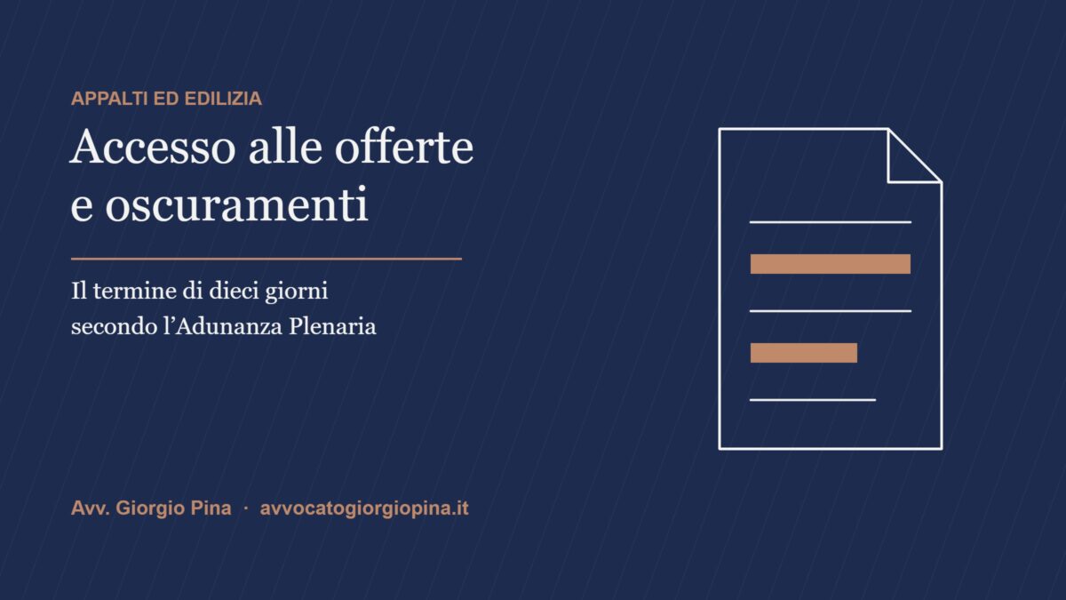 Appalti pubblici: accesso alle offerte e oscuramenti dopo l’Adunanza Plenaria n. 8/2026