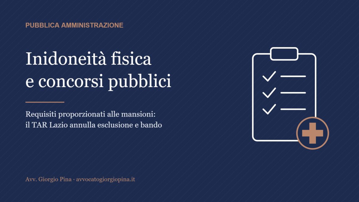 Esclusione dal concorso per inidoneità fisica, requisiti proporzionati alle mansioni secondo il TAR Lazio